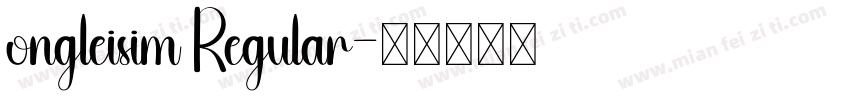 ongleisim Regular字体转换